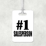 Number One #1 Salesperson - Luggage Bag Tag