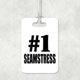 Number One #1 Seamstress - Luggage Bag Tag