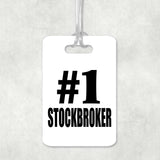 Number One #1 Stockbroker - Luggage Bag Tag
