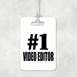 Number One #1 Video Editor - Luggage Bag Tag