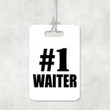 Number One #1 Waiter - Luggage Bag Tag