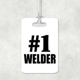 Number One #1 Welder - Luggage Bag Tag