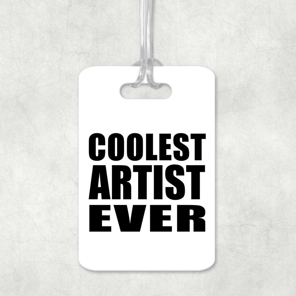 Coolest Artist Ever - Luggage Bag Tag