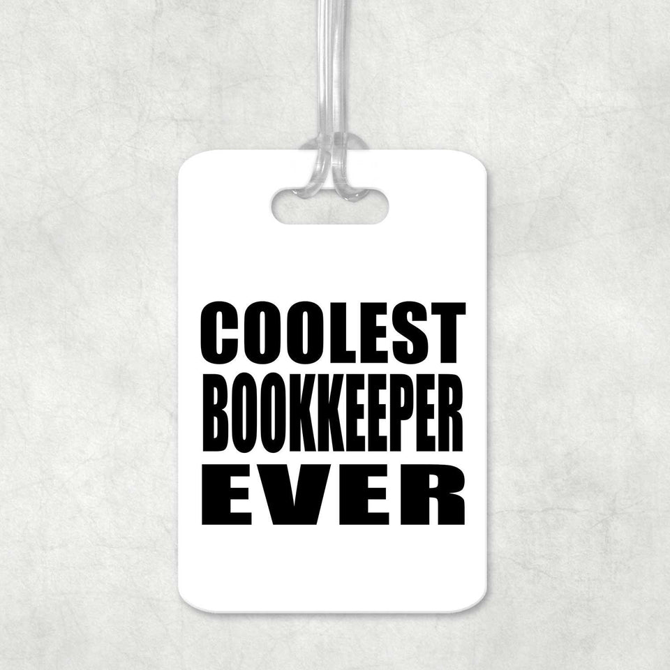 Coolest Bookkeeper Ever - Luggage Bag Tag