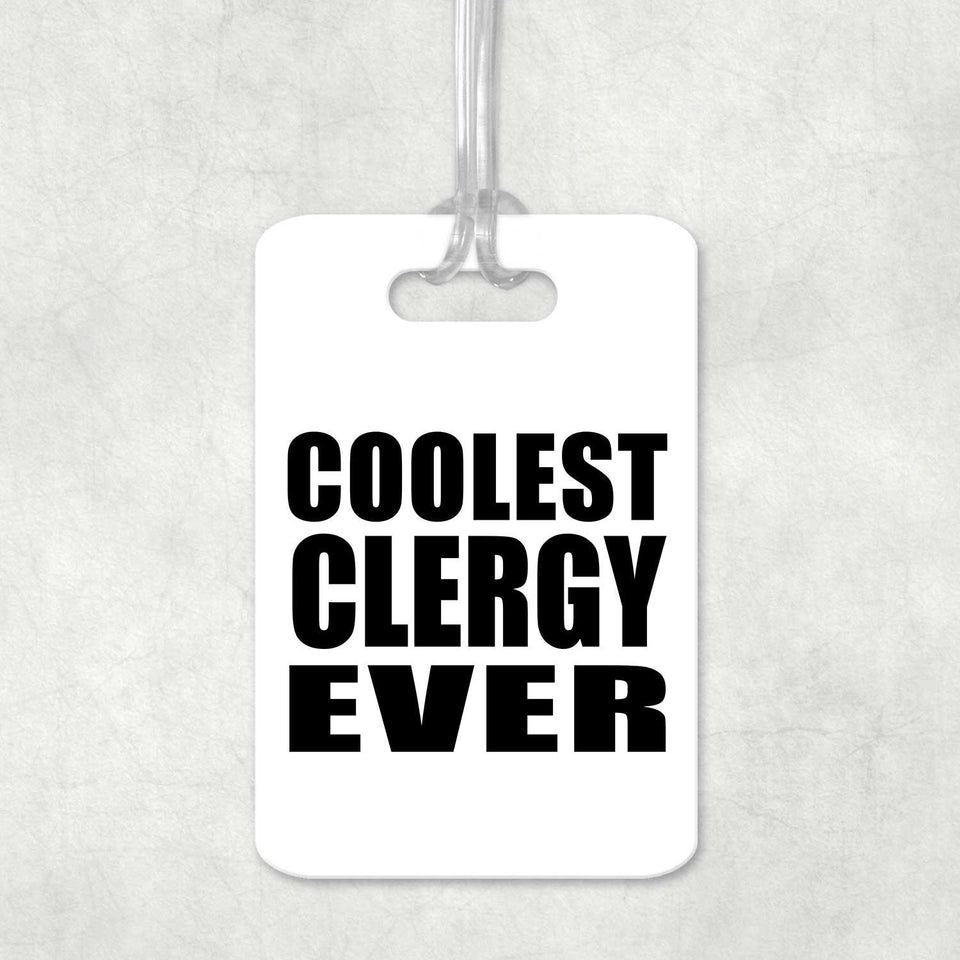 Coolest Clergy Ever - Luggage Bag Tag