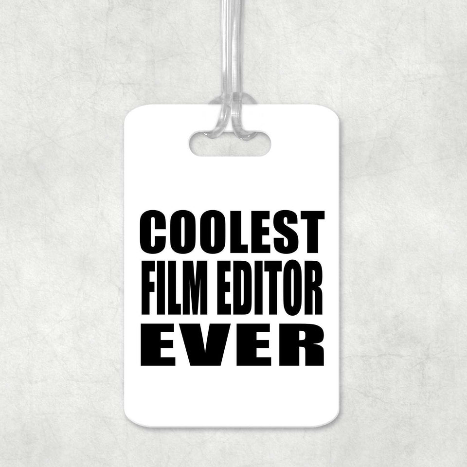 Coolest Film Editor Ever - Luggage Bag Tag
