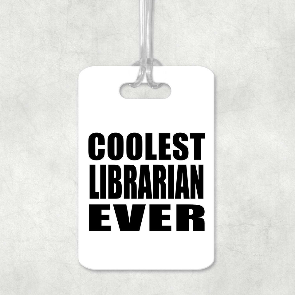 Coolest Librarian Ever - Luggage Bag Tag
