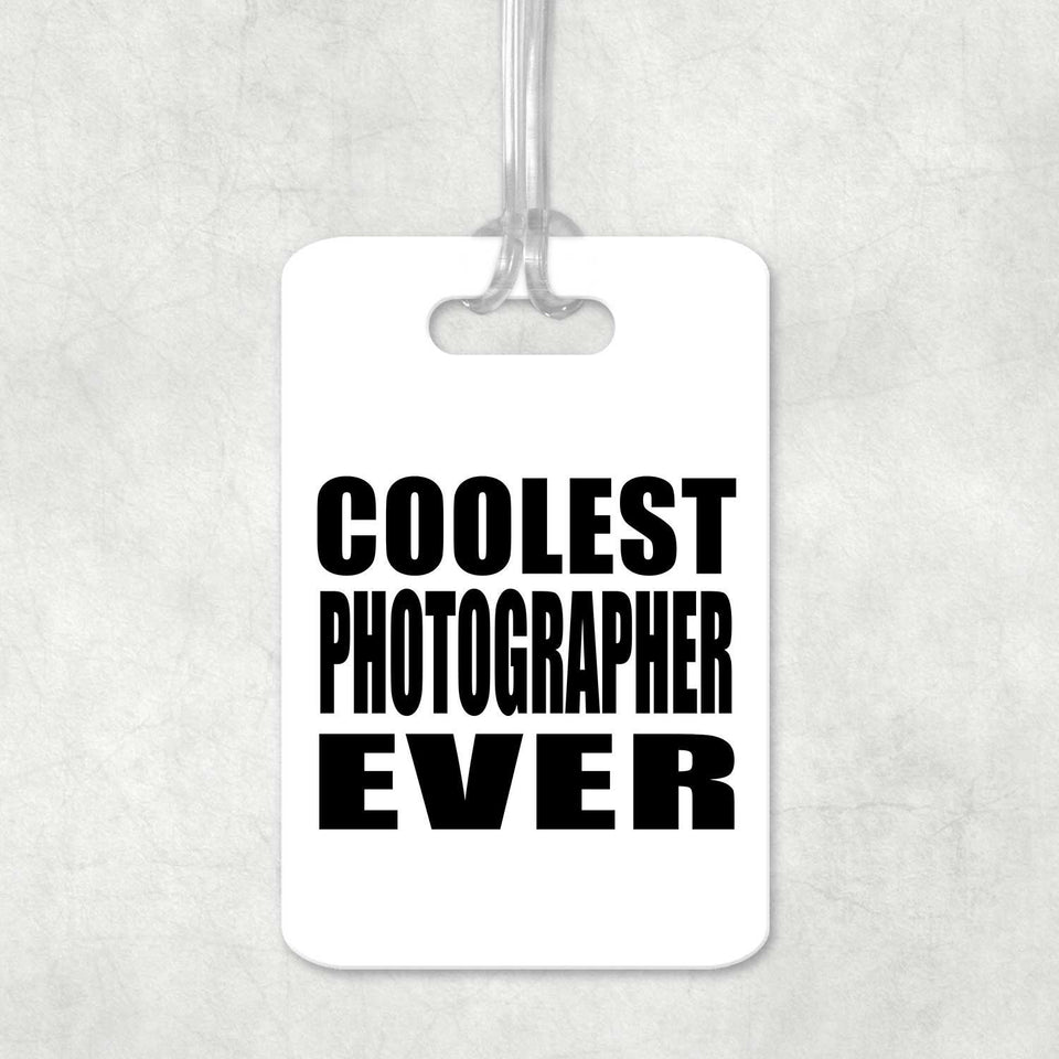 Coolest Photographer Ever - Luggage Bag Tag