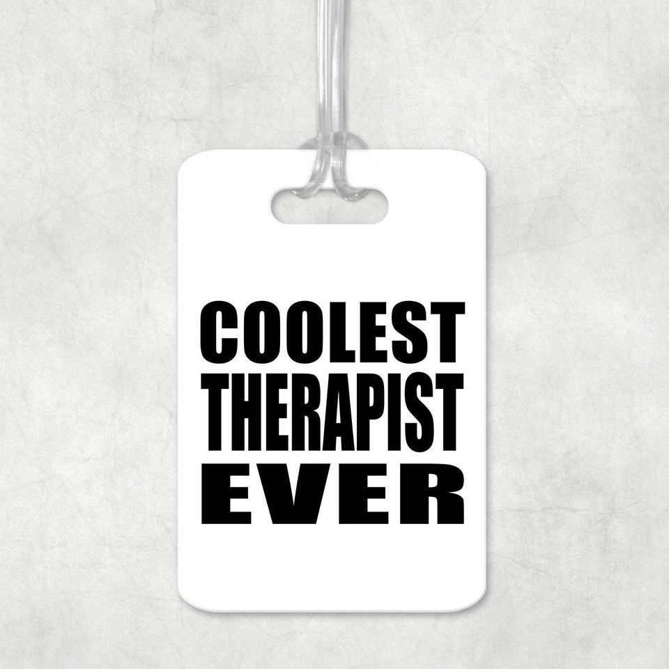 Coolest Therapist Ever - Luggage Bag Tag