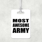 Most Awesome Army - Luggage Bag Tag