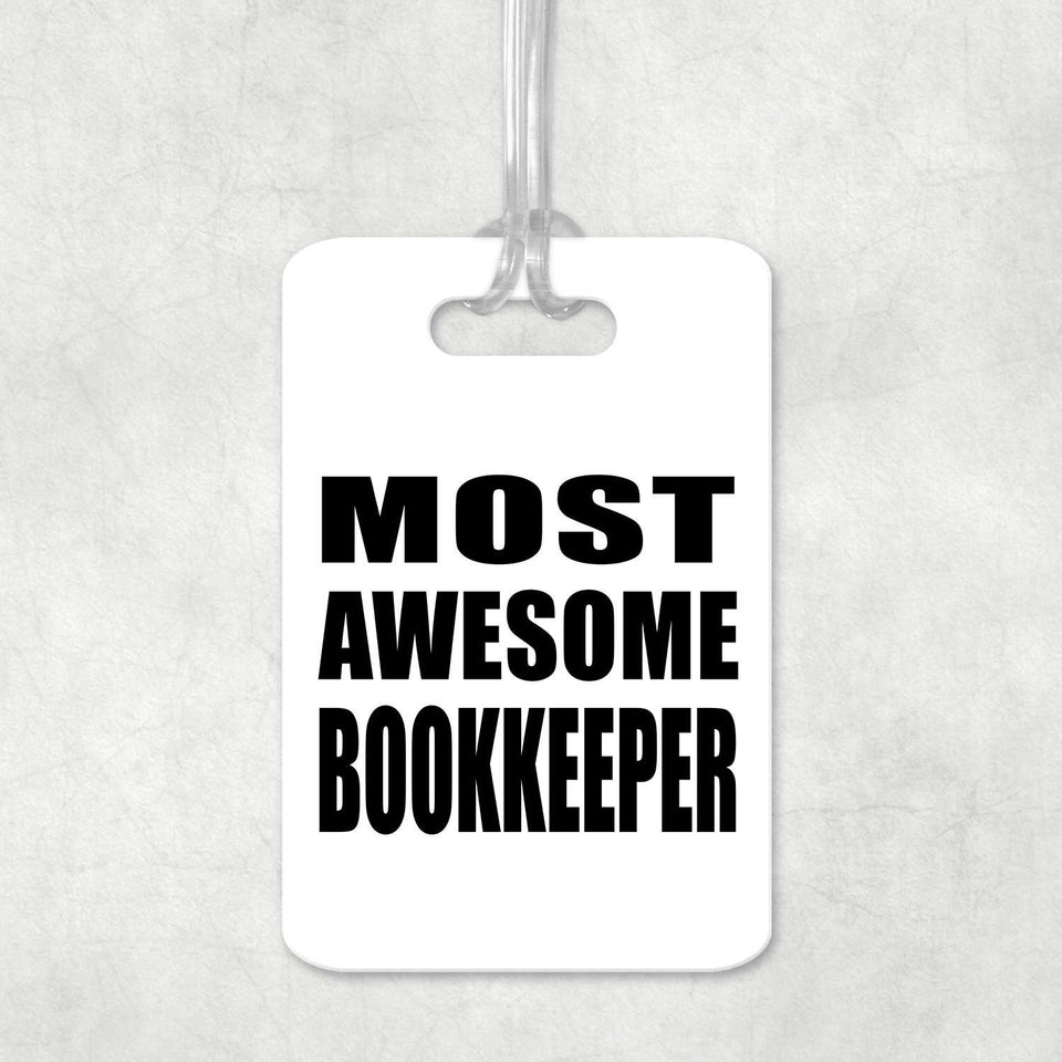 Most Awesome Bookkeeper - Luggage Bag Tag