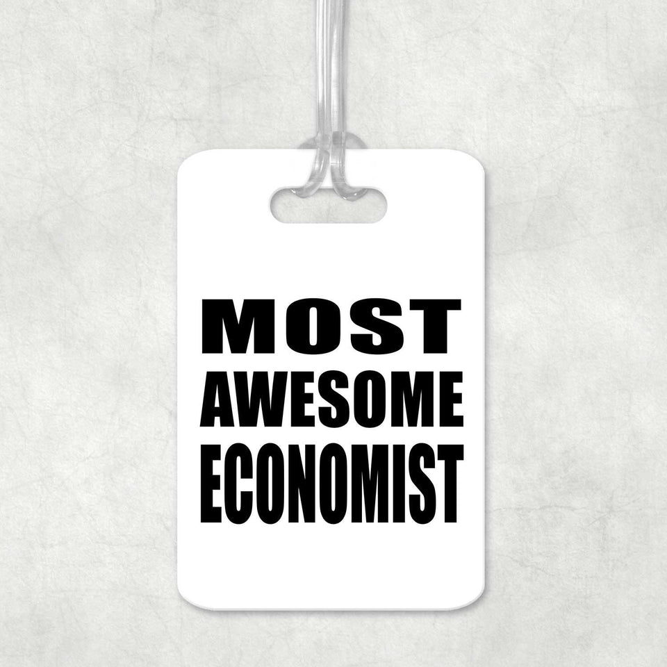 Most Awesome Economist - Luggage Bag Tag