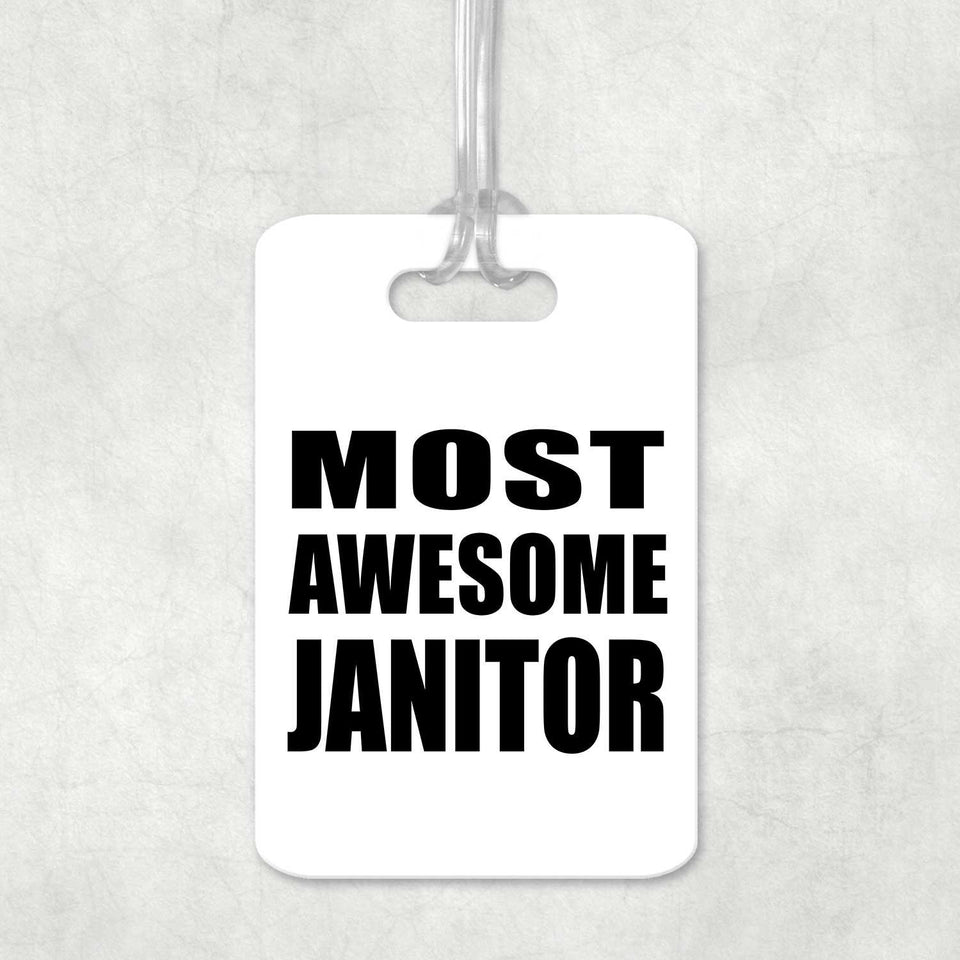 Most Awesome Janitor - Luggage Bag Tag