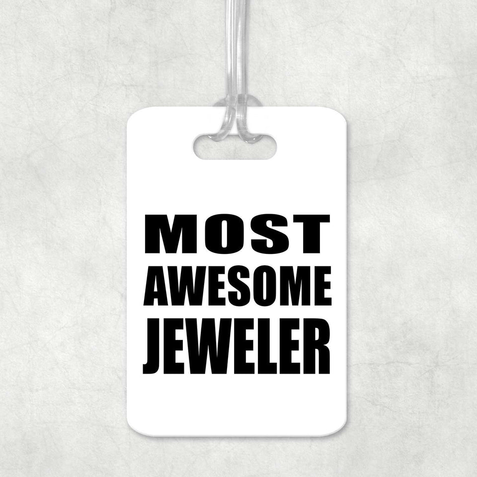 Most Awesome Jeweler - Luggage Bag Tag
