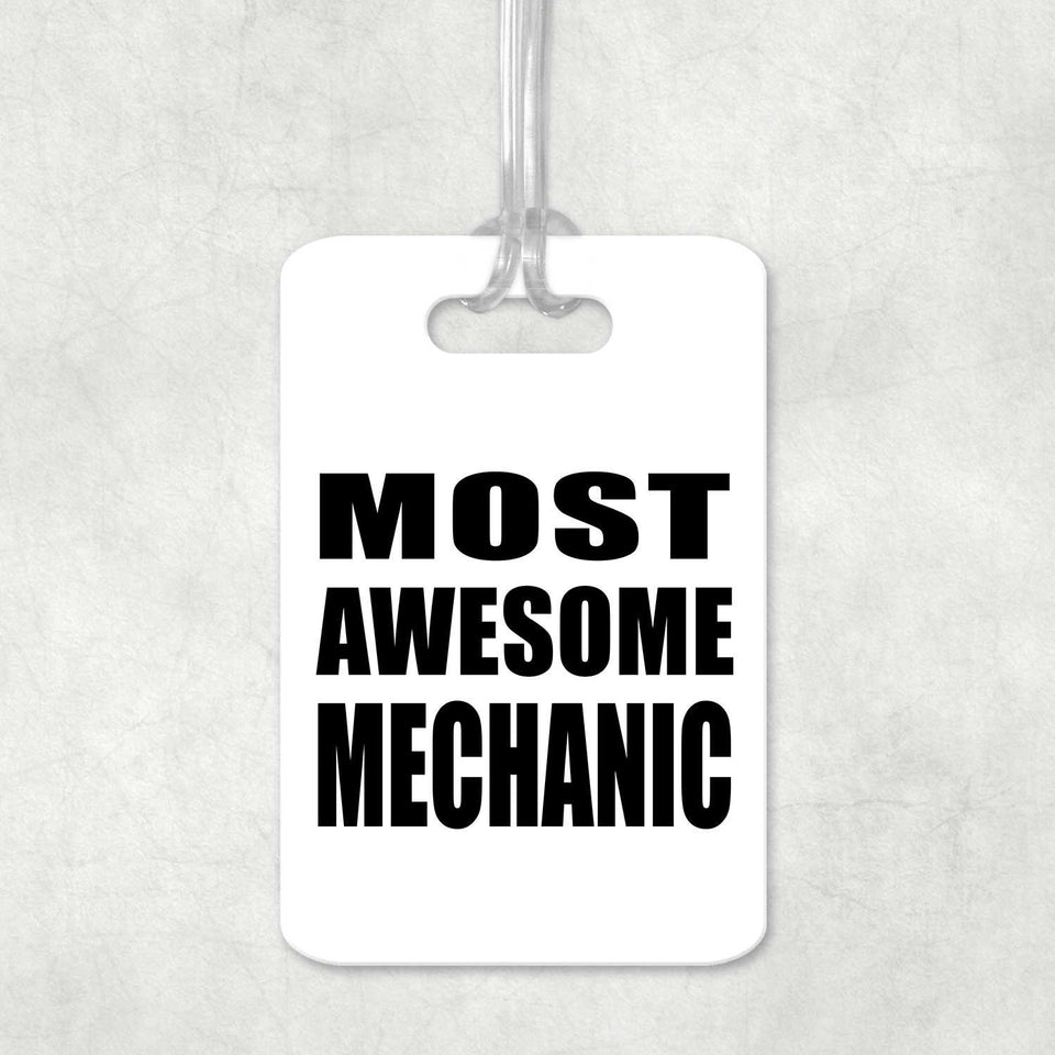 Most Awesome Mechanic - Luggage Bag Tag