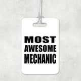 Most Awesome Mechanic - Luggage Bag Tag