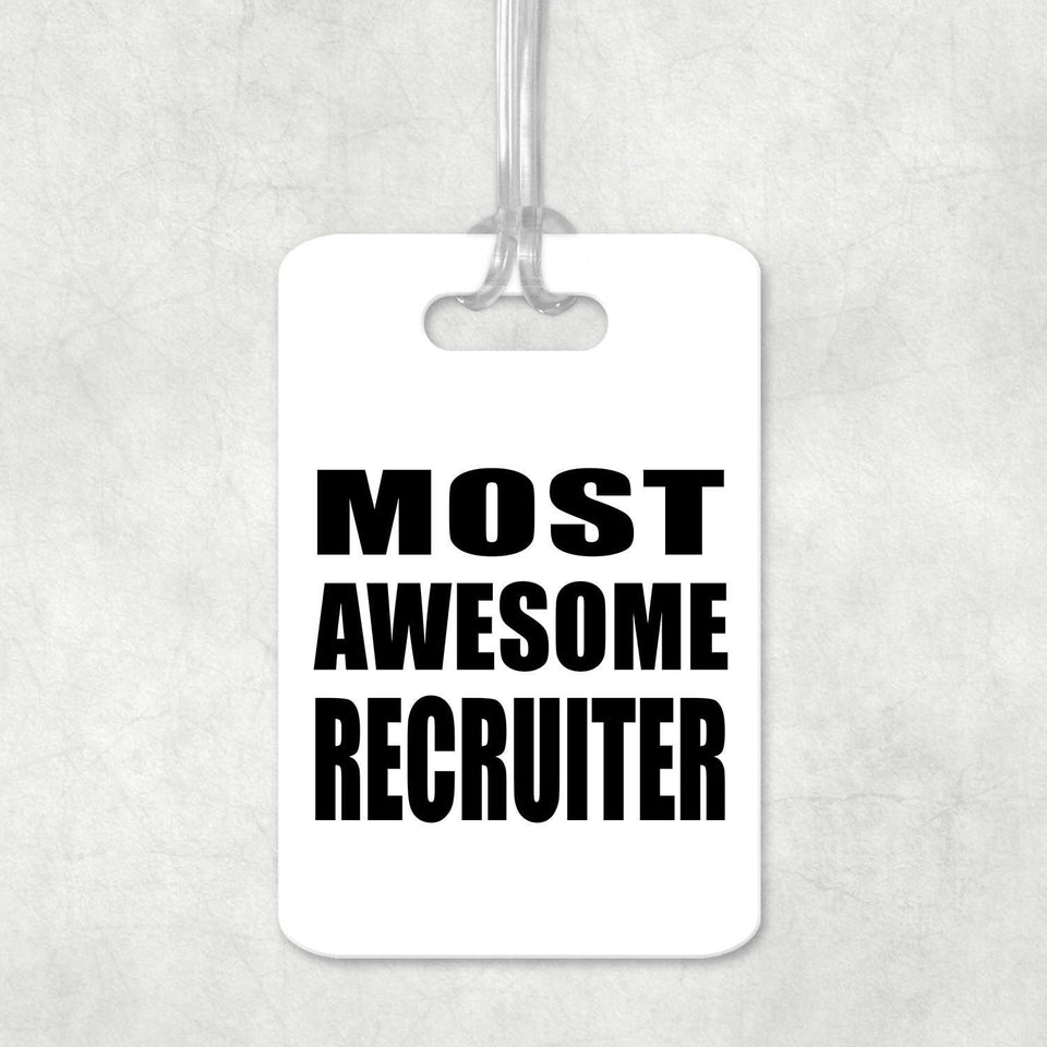 Most Awesome Recruiter - Luggage Bag Tag
