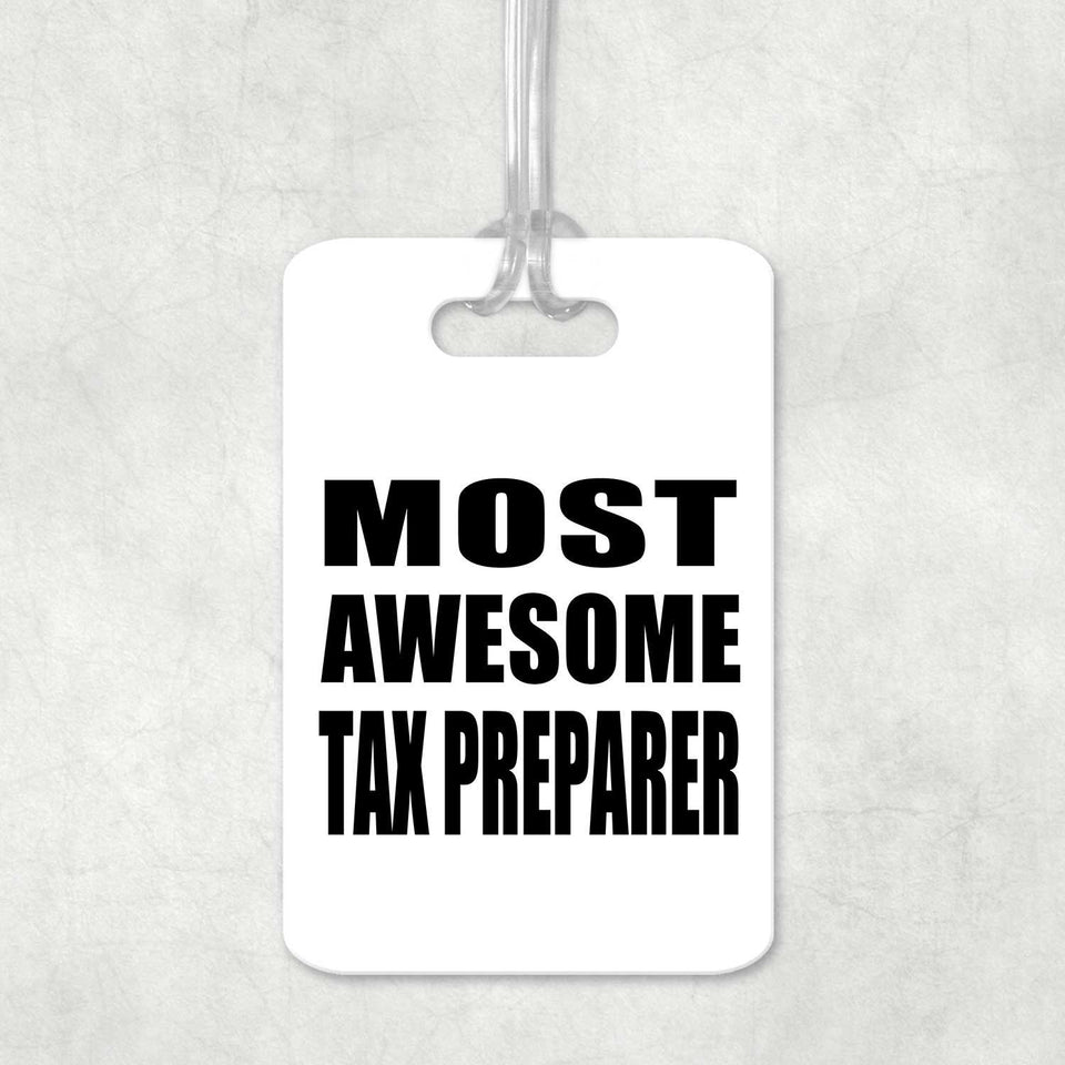 Most Awesome Tax Preparer - Luggage Bag Tag