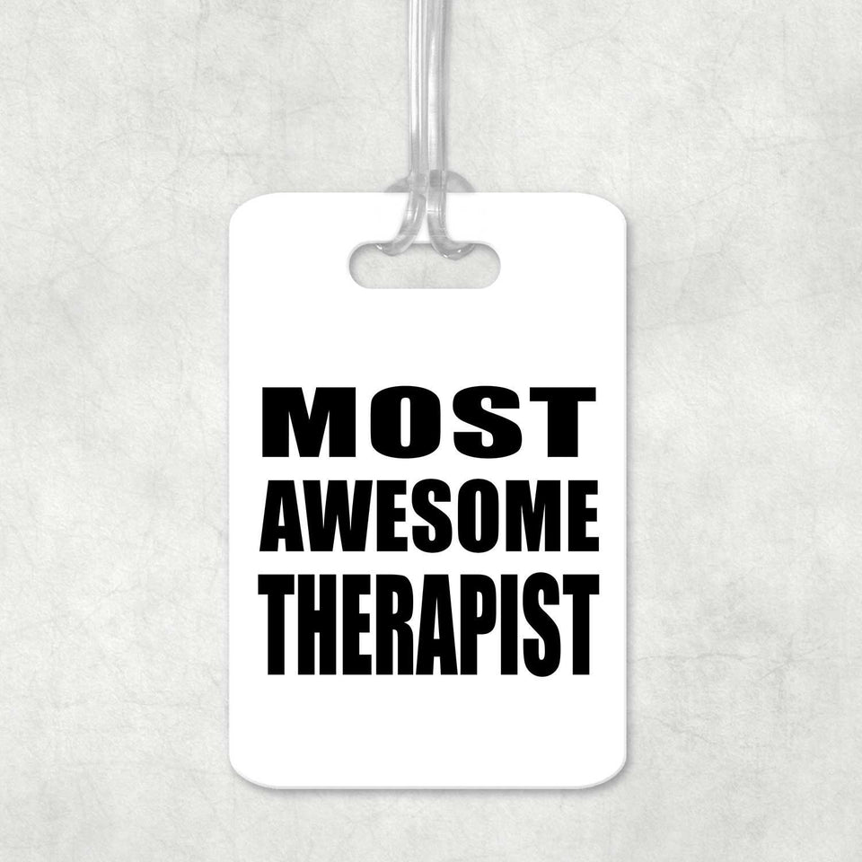 Most Awesome Therapist - Luggage Bag Tag