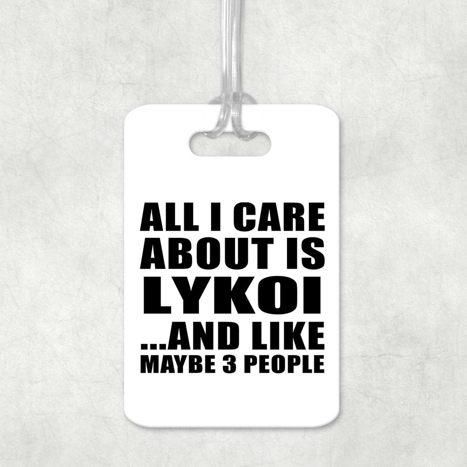 All I Care About Is Lykoi - Luggage Bag Tag