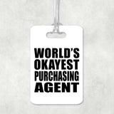World's Okayest Purchasing Agent - Luggage Bag Tag