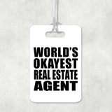 World's Okayest Real Estate Agent - Luggage Bag Tag