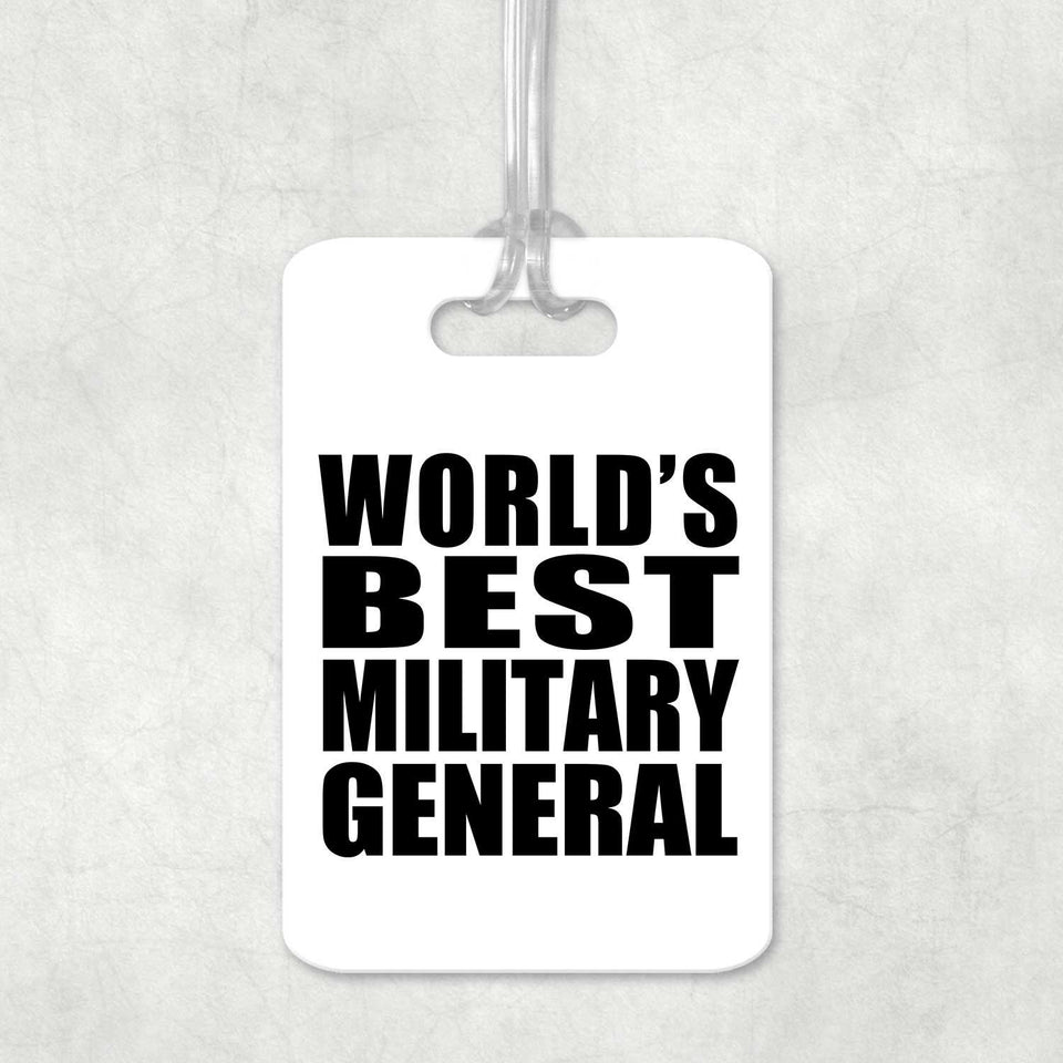 World's Best Military General - Luggage Bag Tag