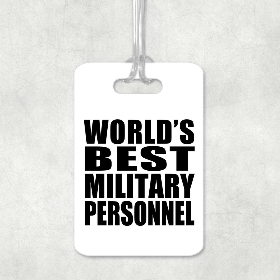 World's Best Military Personnel - Luggage Bag Tag