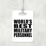 World's Best Military Personnel - Luggage Bag Tag