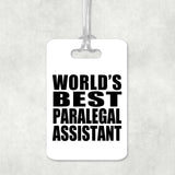 World's Best Paralegal Assistant - Luggage Bag Tag