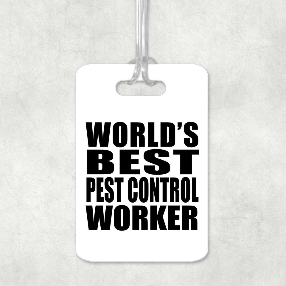 World's Best Pest Control Worker - Luggage Bag Tag