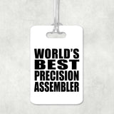 World's Best Precision Assembler - Luggage Bag Tag