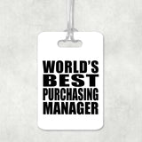 World's Best Purchasing Manager - Luggage Bag Tag