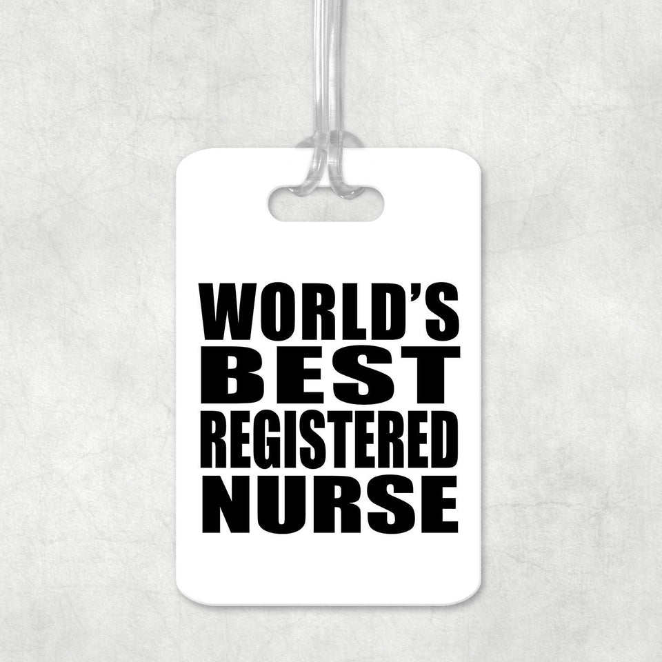 World's Best Registered Nurse - Luggage Bag Tag