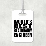 World's Best Stationary Engineer - Luggage Bag Tag