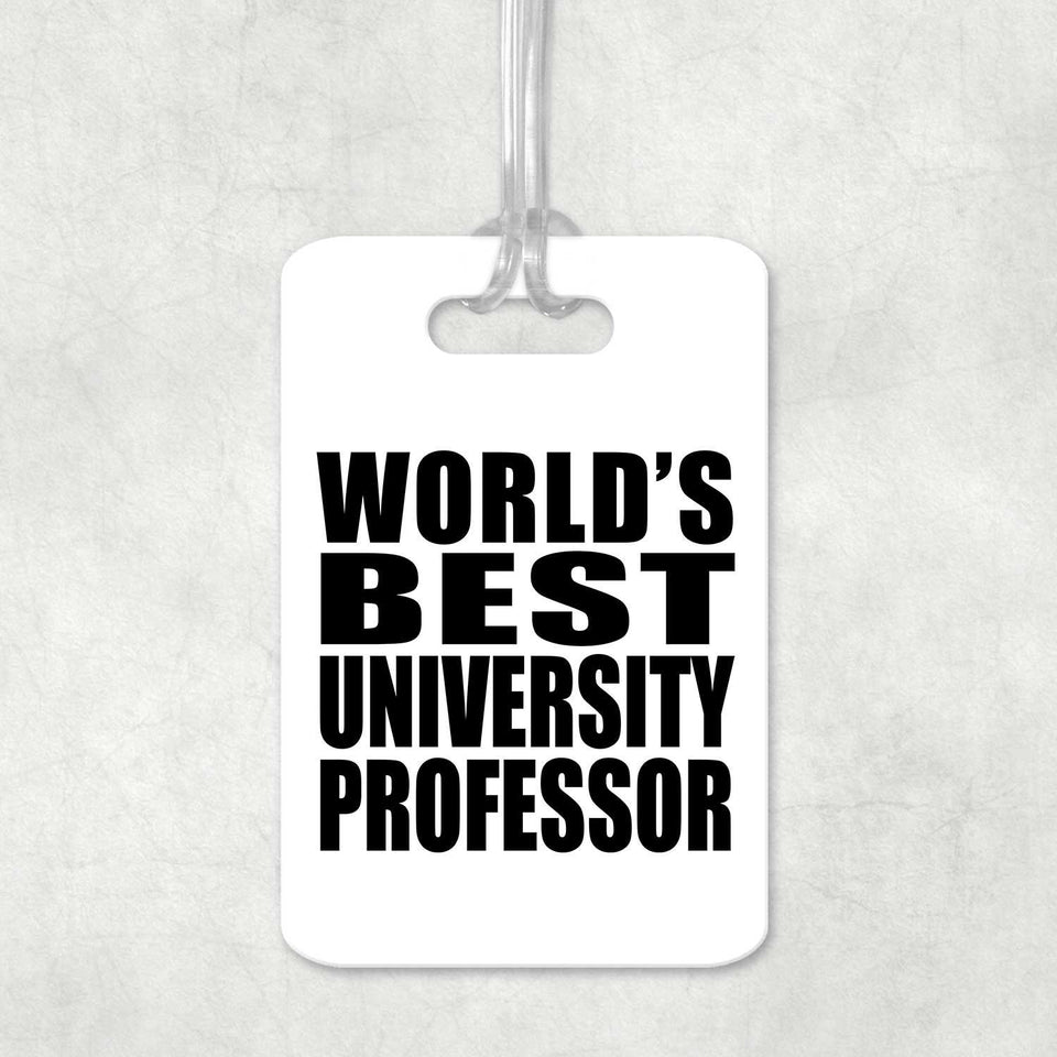 World's Best University Professor - Luggage Bag Tag