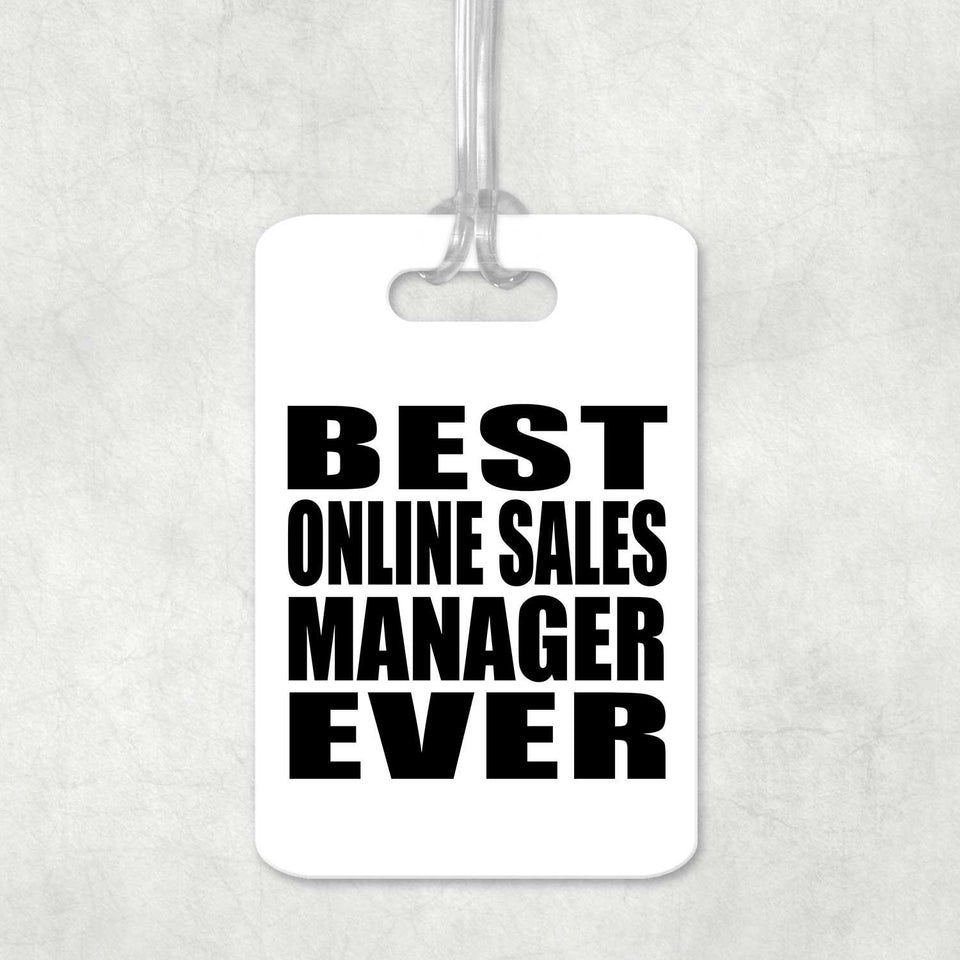 Best Online Sales Manager Ever - Luggage Bag Tag