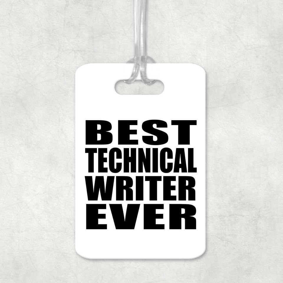 Best Technical Writer Ever - Luggage Bag Tag