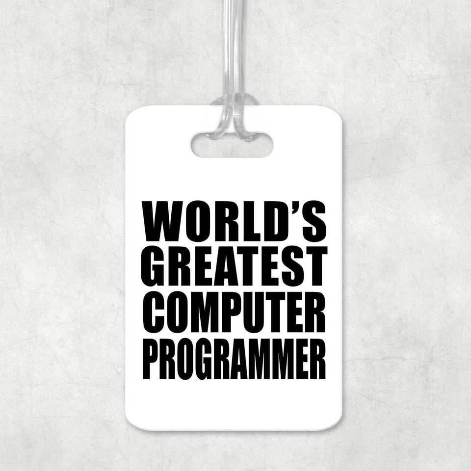 World's Greatest Computer Programmer - Luggage Bag Tag