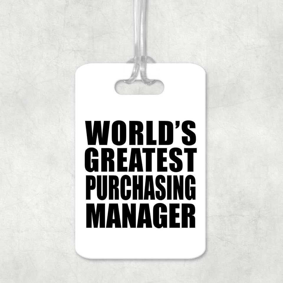 World's Greatest Purchasing Manager - Luggage Bag Tag