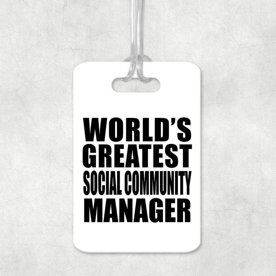 World's Greatest Social Community Manager - Luggage Bag Tag
