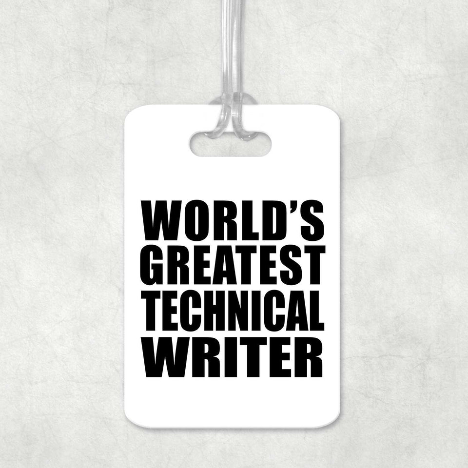 World's Greatest Technical Writer - Luggage Bag Tag