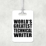 World's Greatest Technical Writer - Luggage Bag Tag