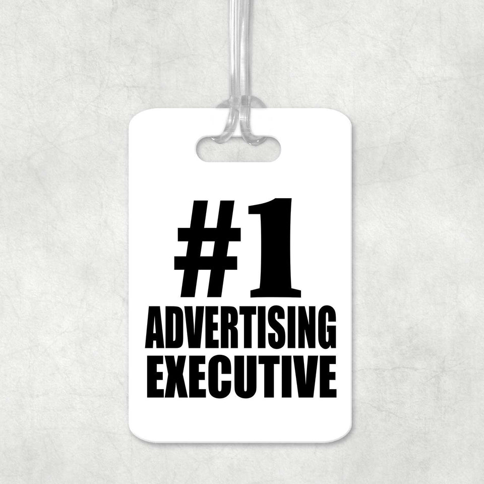 Number One #1 Advertising Executive - Luggage Bag Tag