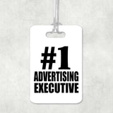 Number One #1 Advertising Executive - Luggage Bag Tag