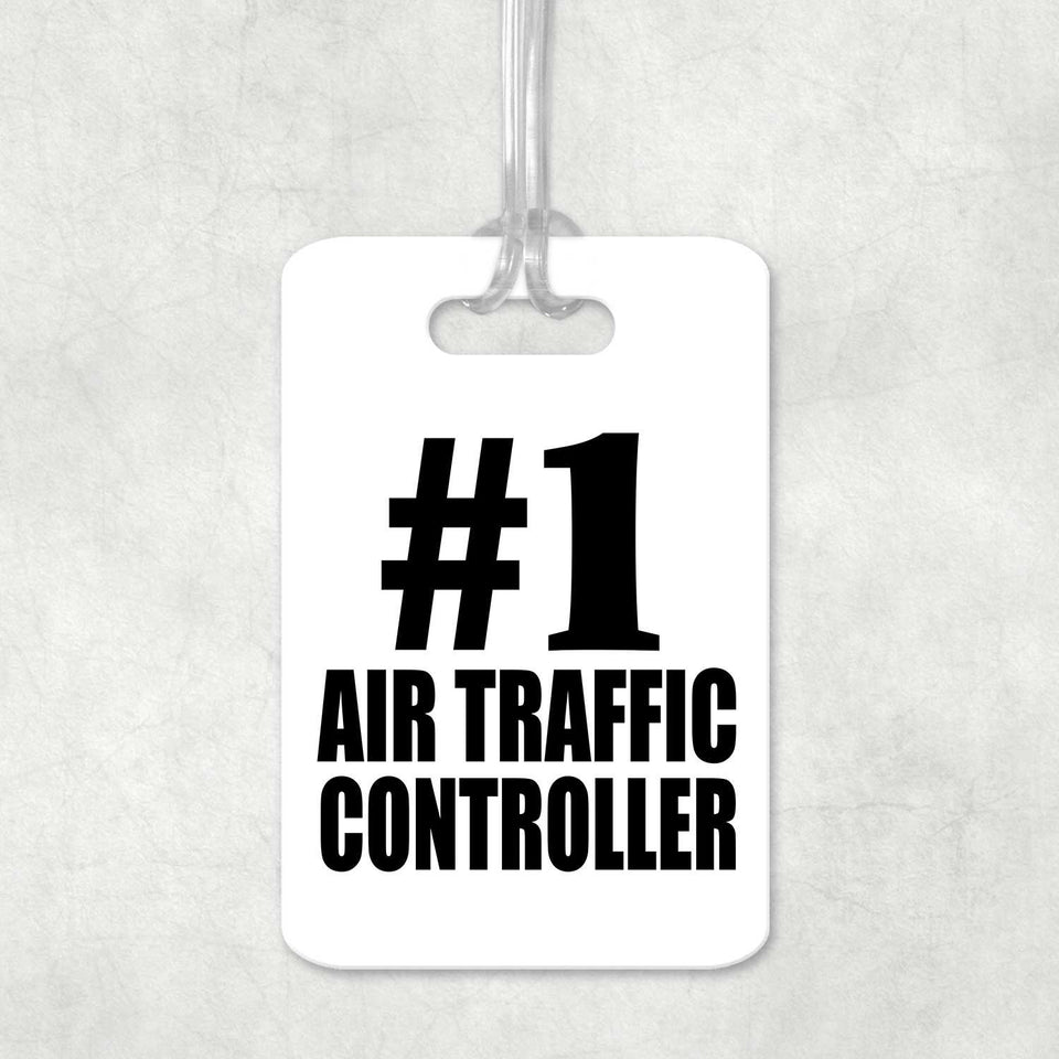 Number One #1 Air Traffic Controller - Luggage Bag Tag