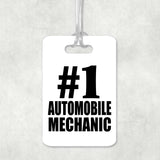 Number One #1 Automobile Mechanic - Luggage Bag Tag