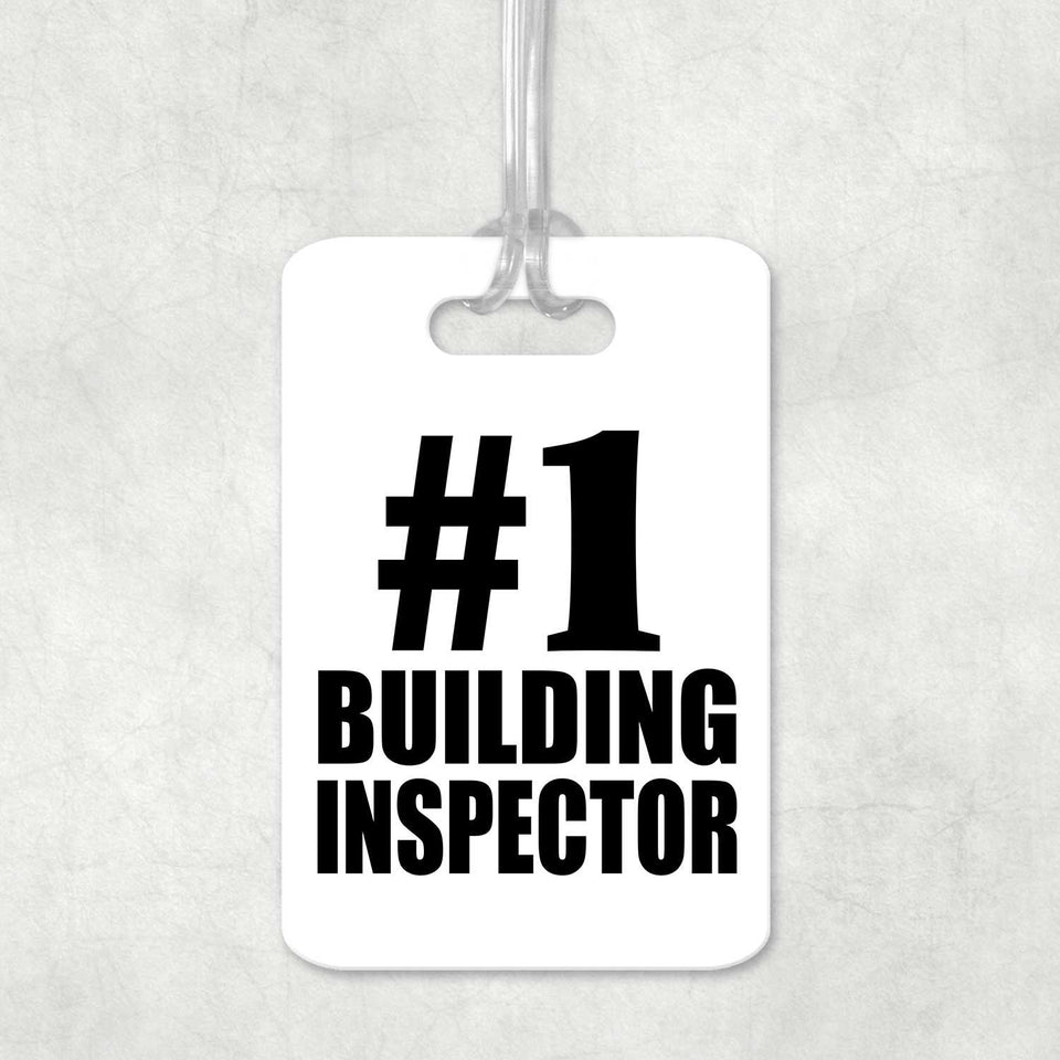 Number One #1 Building Inspector - Luggage Bag Tag