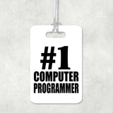 Number One #1 Computer Programmer - Luggage Bag Tag