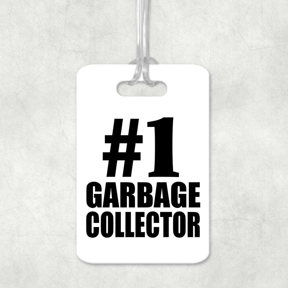 Number One #1 Garbage Collector - Luggage Bag Tag